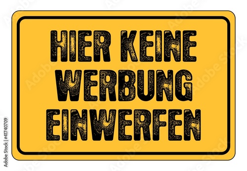 Illustration: Schild - Hier Keine Werbung Einwerfen Schild - Hier Keine Werbung Einwerfen