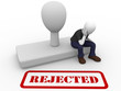 Man rejected