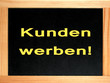 schild: kunden werben