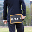 Kiss my ...!