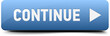 Continue button
