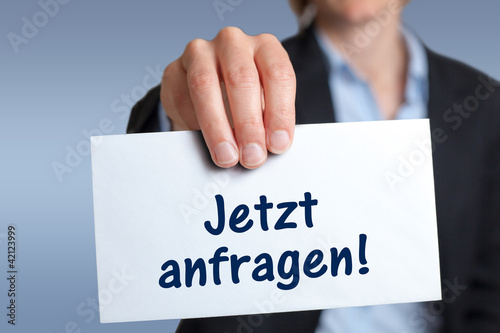 Photo: Jetzt anfragen! Jetzt anfragen!