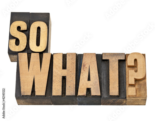 Photo: so what question in wood type so what question in wood type