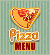 Vector: Retro Menu with slice of pizza Retro Menu with slice of pizza