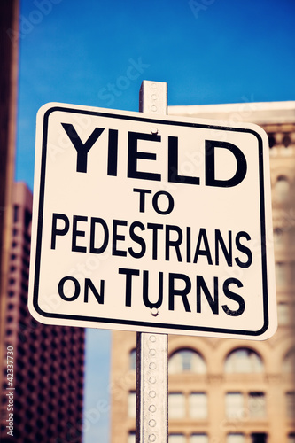 Photo: Yield on pedestrians on turns Yield on pedestrians on turns
