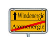 Ortsschild Atomenergie / Windenergie