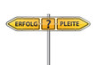 Erfolg oder Pleite?
