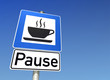 Schild Pause