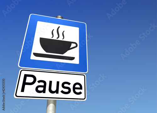 Foto: Schild Pause Schild Pause
