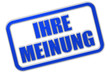 Stempel blau glas IHRE MEINUNG