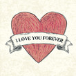 Vector: I love you forever. Vector illustration, eps10 I love you forever. Vector illustration, eps10