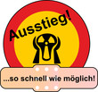Ausstieg – so schnell wie möglich