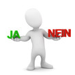 3d Little man choose between ja and nein