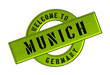 WELCOME TO MUNICH