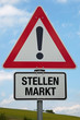 Achtung-Schild STELLENMARKT