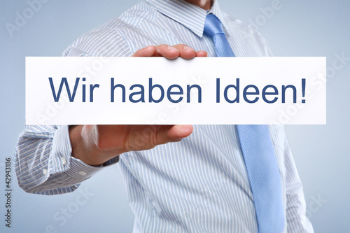 Foto: Wir haben Ideen! Wir haben Ideen!