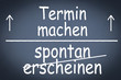 Termin machen Tafel