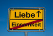 Wechsel-Schild EINSAMKEIT-LIEBE