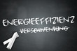 Schreibtafel "Energieeffizienz"