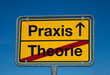 Wechselschild THEORIE - PRAXIS