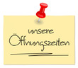 Zettel mit Pin - unsere Öfnungszeiten