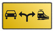Schild Auto oder Bahn