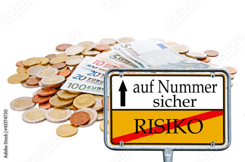 Foto: Geld und Schild - Risiko Geld und Schild - Risiko