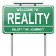 Reality concept.