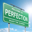 Perfection concept.