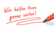 Stift & Schrift-Serie: Wir helfen Ihnen gerne weiter! rot