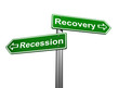 Recession or Recovery