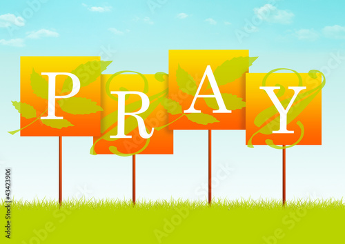 Illustration: Pray Sign Pray Sign
