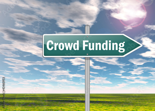 Illustration: Signpost "Crowd Funding" Signpost "Crowd Funding"