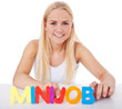 Foto: Attraktives Mädchen bildet den Begriff Minijob Attraktives Mädchen bildet den Begriff Minijob