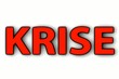 Krise / Gefahr / Angst