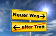 Neuer Weg