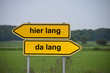 Wegweiser, hier lang, da lang, Richtung, Richtungen, egal