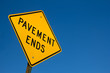 Photo: Pavement Ends road sign Pavement Ends road sign