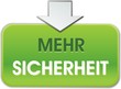 bouton mehr sicherheit