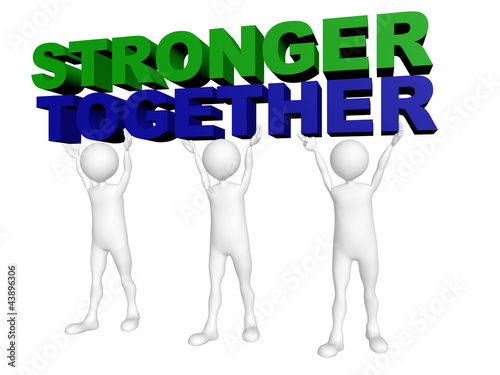 Illustration: Three men join forces to lift the words Stronger Together Three men join forces to lift the words Stronger Together