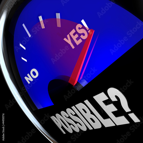 Illustration: Possible Yes Answer Opportunity to Achieve Success Fuel Gauge Possible Yes Answer Opportunity to Achieve Success Fuel Gauge