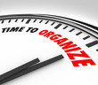 Time to Organize Clock Now is Moment to Coordinate Order