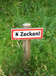 Achtung Zeckengebiet!