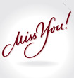 'miss you' hand lettering (vector)