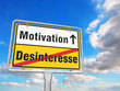 Motivation statt Desinteresse
