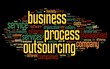 Business process outsourcing concept in word tag cloud