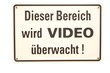 Schild Bereich wird Video überwacht freigestellt