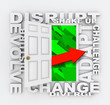 Disrupt Door Paradigm Shift New Direction