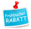 Schild Frühbucher Rabatt