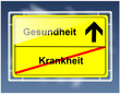 Schild - Gesundheit/Krankheit